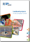 Landmark projects in the European Union