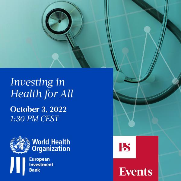 EIB and WHO organise “Investing in health for all” event on October 3rd