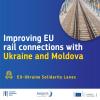 European Commission and EIB initiate feasibility study to better connect Ukrainian and Moldovan railway networks with EU