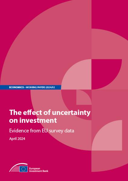 EIB Working Paper 2024/02 - The effect of uncertainty on